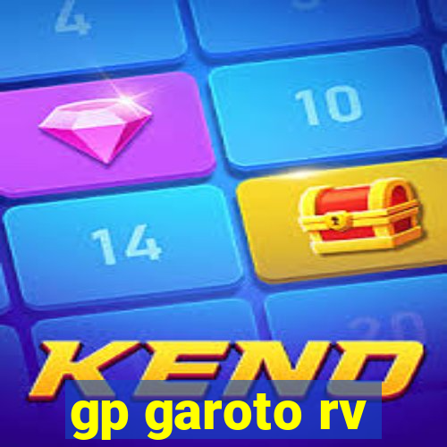 gp garoto rv